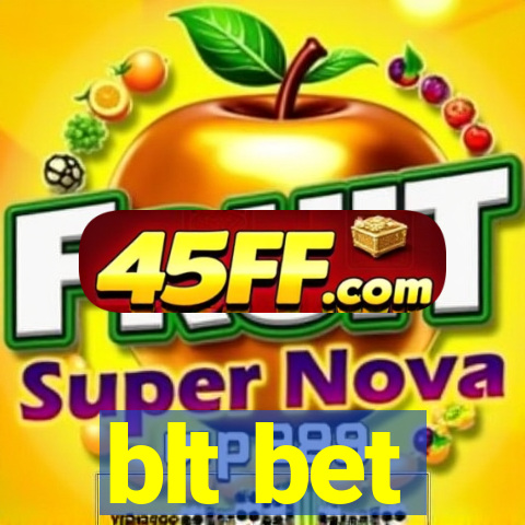 blt bet
